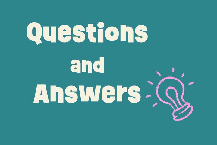 Questions and Answers