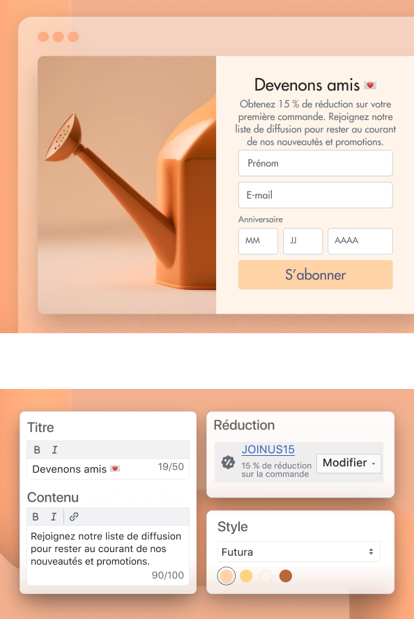 Un formulaire de capture de clients potentiels destiné à collecter des informations, notamment le nom, l’e-mail et le numéro de téléphone, accompagné d’une image représentant un arrosoir. Ci-dessous, des composants d’interface utilisateur pour personnaliser le formulaire, avec un espace pour rédiger le texte du formulaire, attribuer les couleurs de la marque et choisir une réduction en boutique.