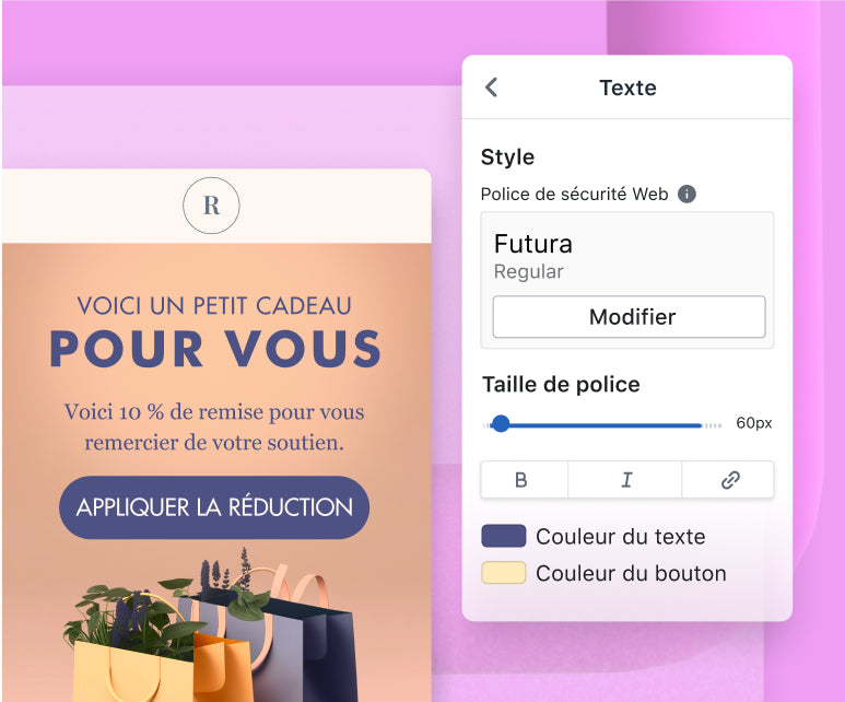 Un e-mail de marketing présentant une réduction à côté d’une interface utilisateur permettant de choisir une combinaison de couleurs et d’agencer les polices de caractères