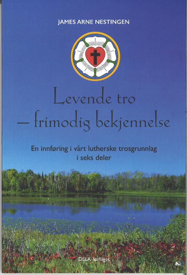 Levende tro - frimodig bekjennelse