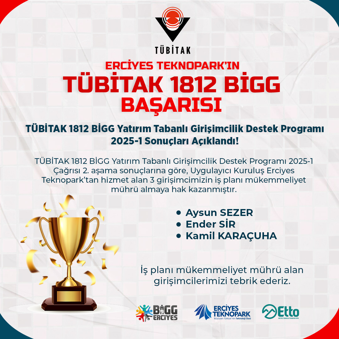 ERCİYES TEKNOPARK’IN TÜBİTAK 1812 BİGG BAŞARISI