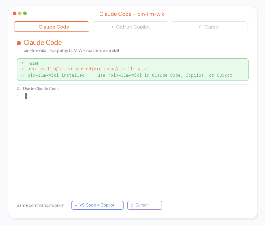 pin-llm-wiki CLI workflow: install via npx skills, then init, queue, ingest, and lint across Claude Code, Copilot, and Cursor