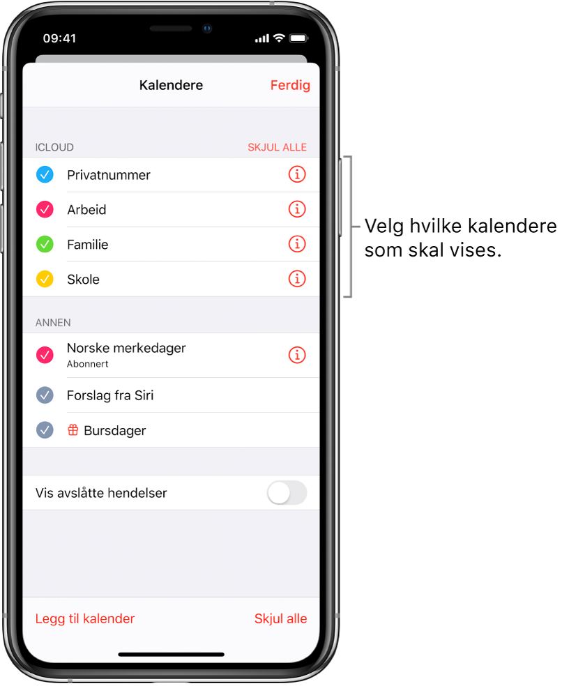 Kalenderlisten med hakemerker som indikerer hvilke kalendere som er aktive. Ferdig-knappen for å lukke listen er øverst til høyre.