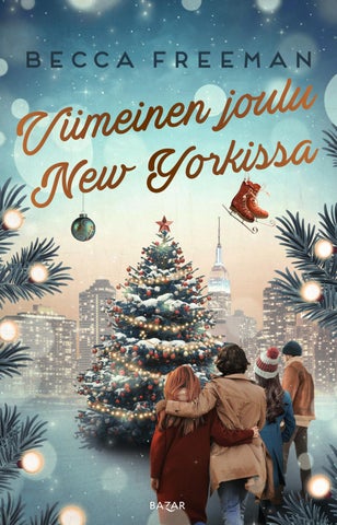 Freeman, Becca: Viimeinen joulu New Yorkissa (Bazar)
