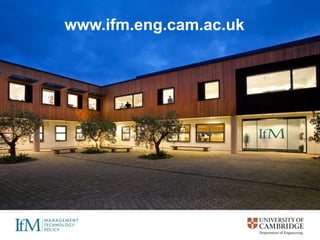www.ifm.eng.cam.ac.uk
 
