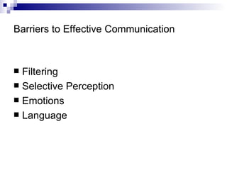 Barriers to Effective Communication Filtering Selective Perception Emotions Language  
