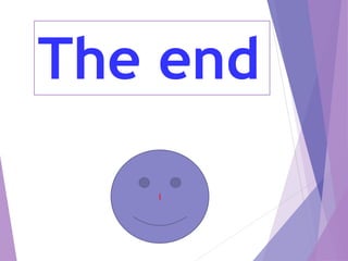 The end
i
