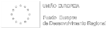 União Europeia - Fundo Europeu Regional e de Desenvolvimento
