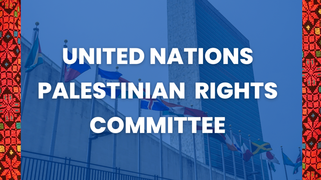 graphic showing the United Nations headquarters with multiple national flags in the foreground. Large white text reads United Nations Palestinian Rights Committee over a blue geometric overlay, with red patterned borders on both sides.